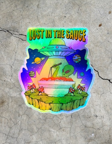 Lost in the Sauce Holographic Sticker